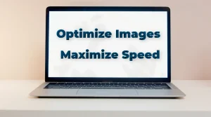 Blog 4 steps to optimize images for website: compress, resize, format, lazy load
